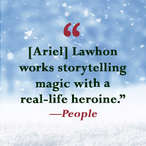 Lawhon works storytelling magic with a real-life heroine, says People