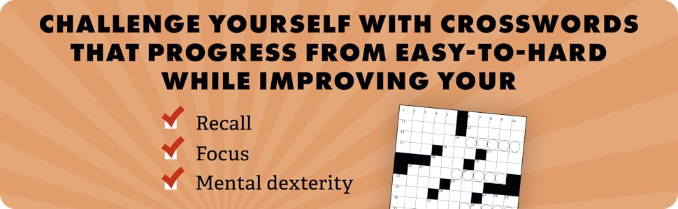 challengete yourself with crosswords that progress from easy-to-hard