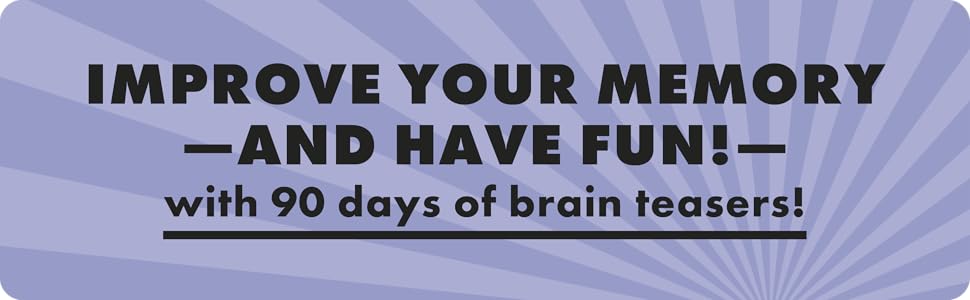 Improve your memory—and have fun!—with 90 days of brain teasers