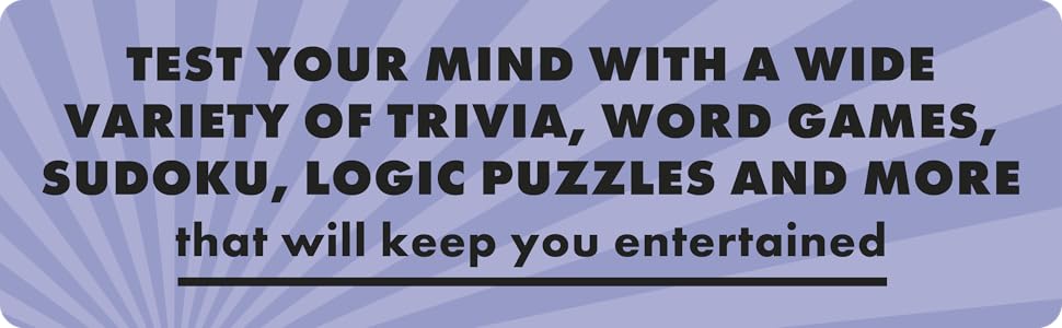 Test your mind with a wide variety of trivia, word games, sudoku, logic puzzles and more